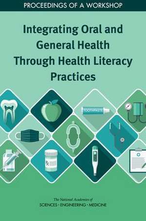 Integrating Oral and General Health Through Health Literacy Practices de Alexis Wojtowicz