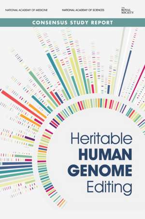 Heritable Human Genome Editing de The Royal Society