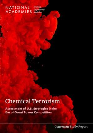 Chemical Terrorism de National Academies of Sciences Engineering and Medicine