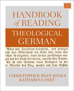 Handbook of Reading Theological German de Christopher Ryan Jones