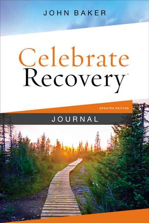 Celebrate Recovery Journal Updated Edition de John Baker