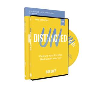 Undistracted Study Guide with DVD: Capture Your Purpose. Rediscover Your Joy. de Bob Goff