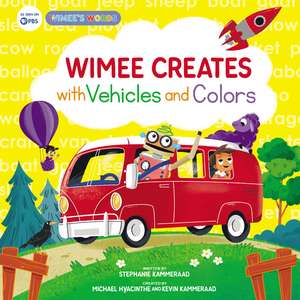 Wimee Creates with Vehicles and Colors de Stephanie Kammeraad