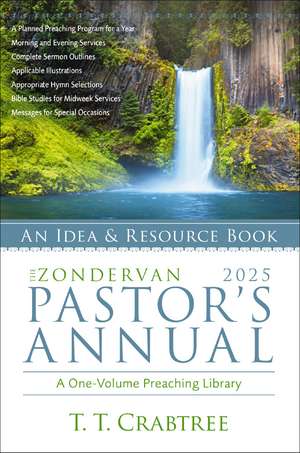 The Zondervan 2025 Pastor's Annual: An Idea and Resource Book de T. T. Crabtree