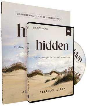 Hidden Study Guide with DVD: Finding Delight in Your Life with Christ de Allison Allen