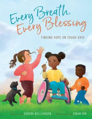 Every Breath, Every Blessing de Dorena Williamson