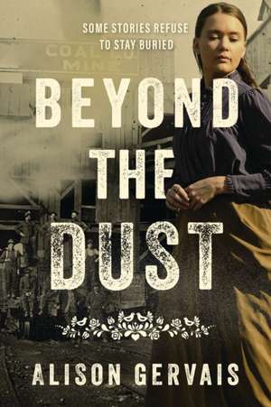 Beyond the Dust de Alison Gervais