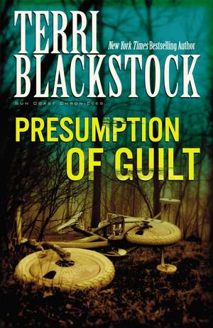 Presumption of Guilt de Terri Blackstock