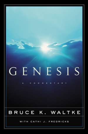 Genesis: A Commentary de Bruce K. Waltke