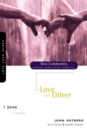 1 John: Love Each Other de John Ortberg