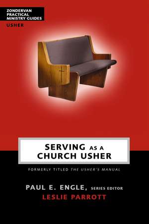 Serving as a Church Usher de Paul E. Engle