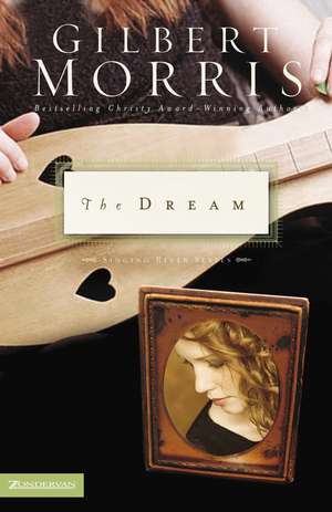 The Dream de Gilbert Morris