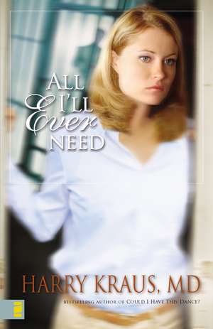 All I'll Ever Need de Harry Kraus