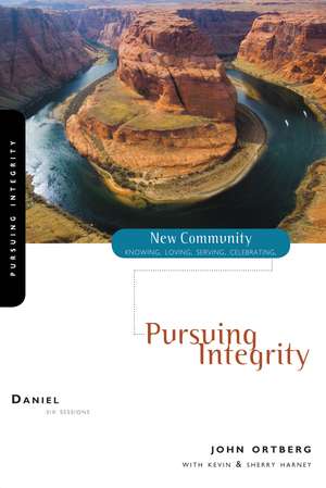 Daniel: Pursuing Integrity de John Ortberg