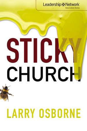 Sticky Church de Larry Osborne