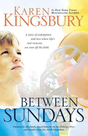 Between Sundays de Karen Kingsbury