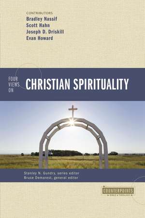 Four Views on Christian Spirituality de Bruce A. Demarest