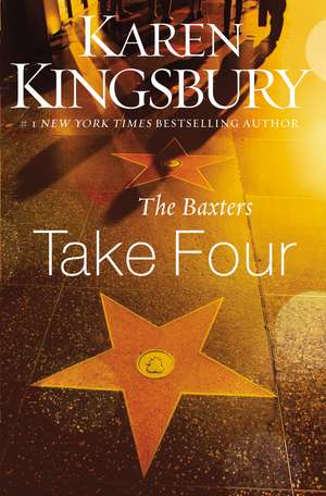 The Baxters Take Four de Karen Kingsbury