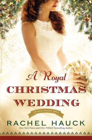 A Royal Christmas Wedding de Rachel Hauck