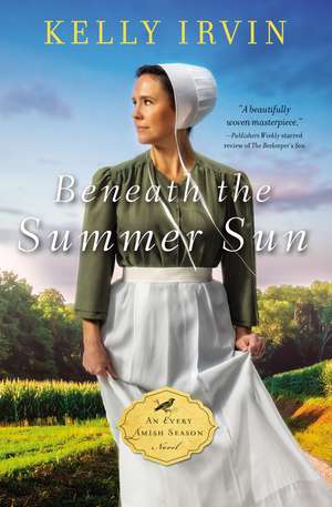 Beneath the Summer Sun de Kelly Irvin