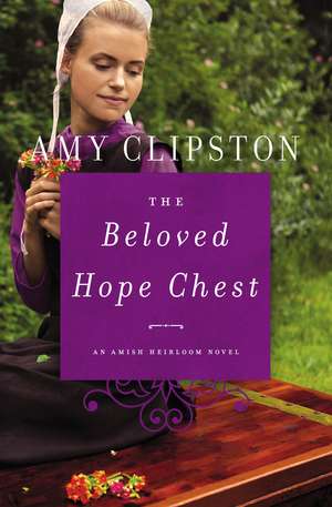 The Beloved Hope Chest de Amy Clipston