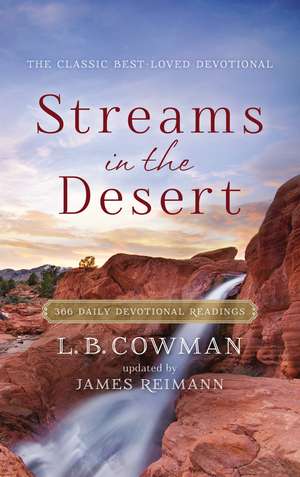 Streams in the Desert: 366 Daily Devotional Readings de Zondervan