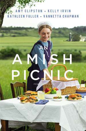 An Amish Picnic: Four Stories de Amy Clipston