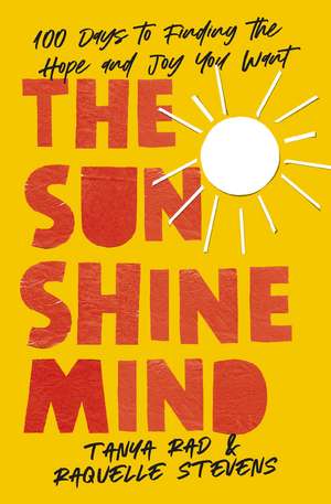 The Sunshine Mind de Raquelle Stevens