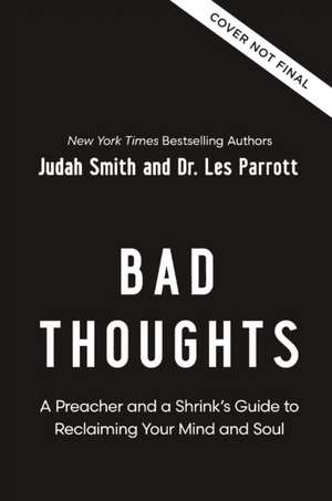 Bad Thoughts de Judah Smith