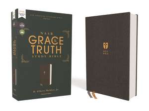 NASB, The Grace and Truth Study Bible (Trustworthy and Practical Insights), Cloth over Board, Gray, Red Letter, 1995 Text, Comfort Print de R. Albert Mohler, Jr.