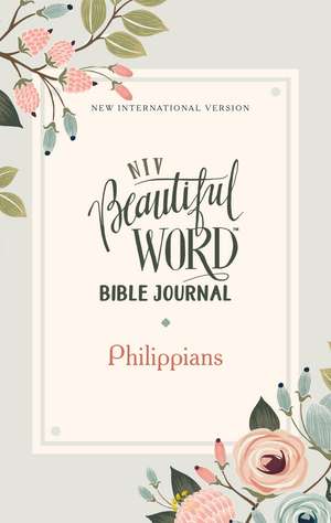 NIV, Beautiful Word Bible Journal, Philippians, Paperback, Comfort Print de Zondervan