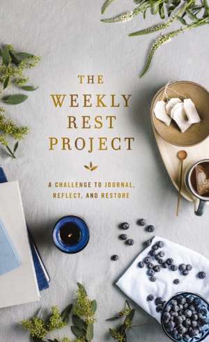 The Weekly Rest Project de Zondervan