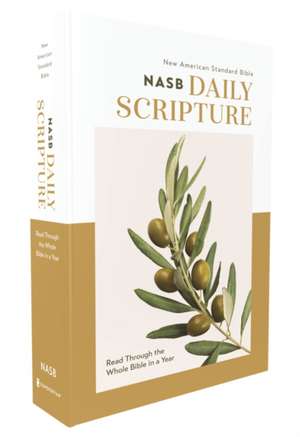 Nasb, Daily Scripture, Paperback, White/Olive, 1995 Text, Comfort Print de Zondervan