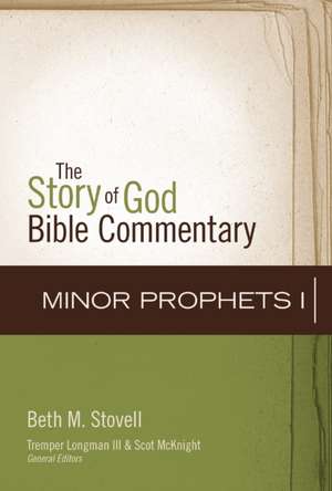 Minor Prophets I de Beth M Stovell