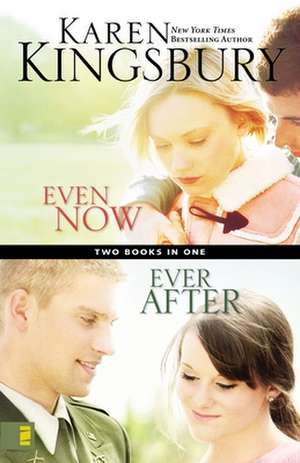 Even Now / Ever After Compilation de Karen Kingsbury