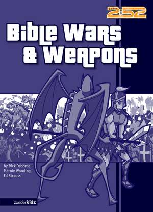 Bible Wars and Weapons de Rick Osborne