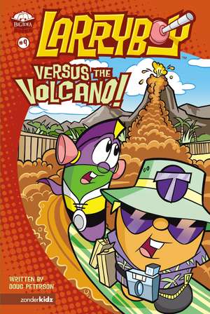 LarryBoy, Versus the Volcano de Doug Peterson