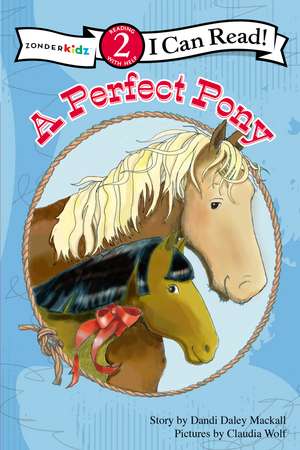 A Perfect Pony: Level 2 de Dandi Daley Mackall