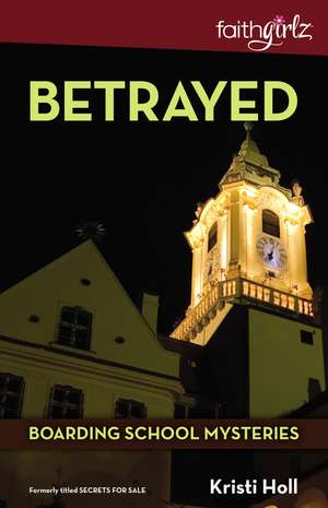 Betrayed de Kristi Holl