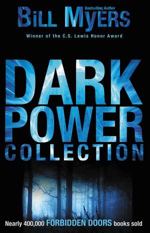 Dark Power Collection de Bill Myers