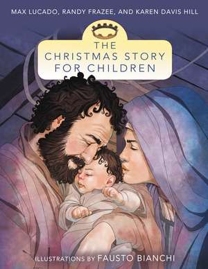 The Christmas Story for Children de Max Lucado