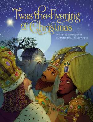 'Twas the Evening of Christmas de Glenys Nellist