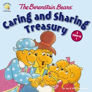 The Berenstain Bears' Caring and Sharing Treasury de Jan Berenstain