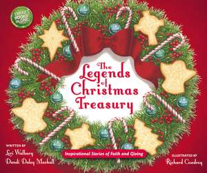 The Legends of Christmas Treasury: Inspirational Stories of Faith and Giving de Dandi Daley Mackall