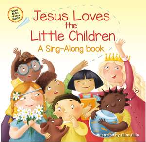 Jesus Loves the Little Children de Elina Ellis