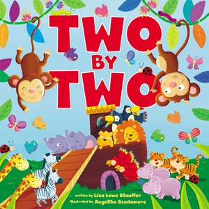 Two by Two de Lisa Lowe Stauffer