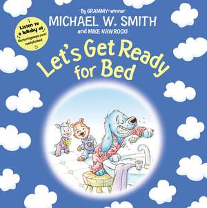 Let's Get Ready for Bed de Michael W. Smith