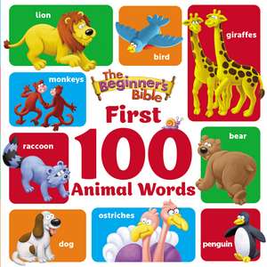 The Beginner's Bible First 100 Animal Words de The Beginner's Bible