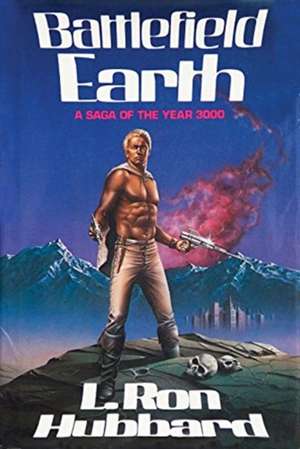 Battlefield Earth 1st Edition de L. Ron Hubbard