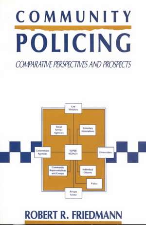 Community Policing: Comparative Perspectives and Prospects de Nana